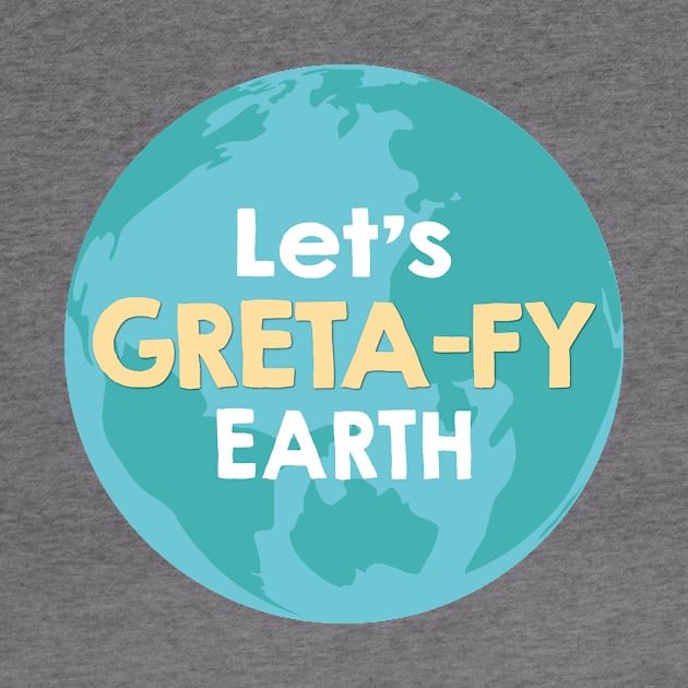 Let's Great-fy Earth by MigueArt